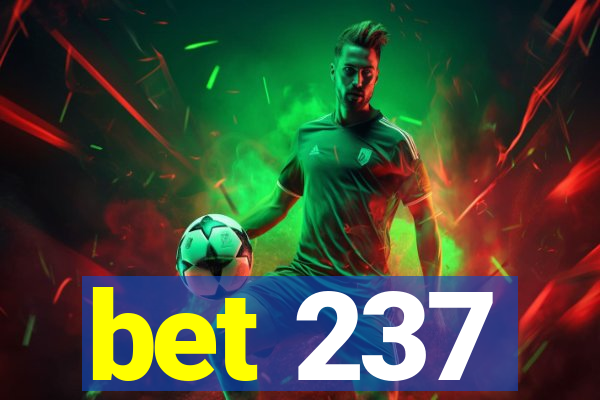 bet 237