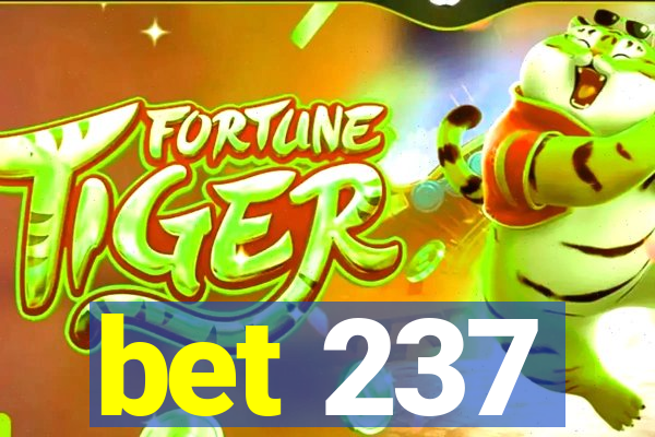 bet 237