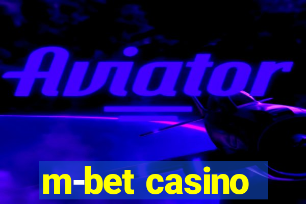 m-bet casino