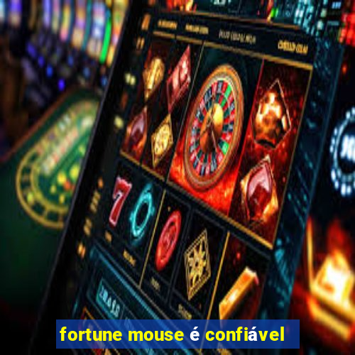 fortune mouse é confiável