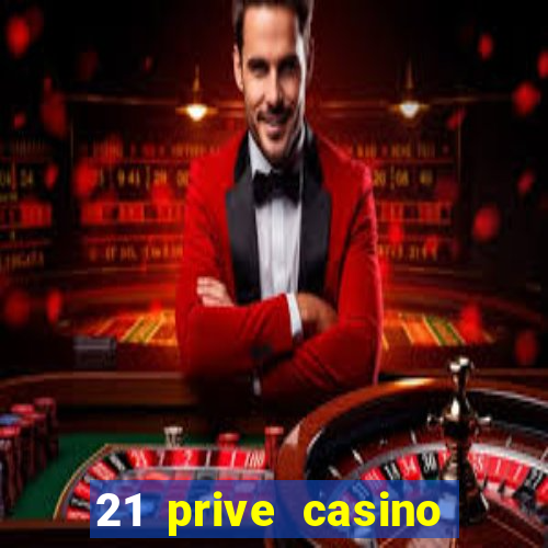 21 prive casino bonus codes