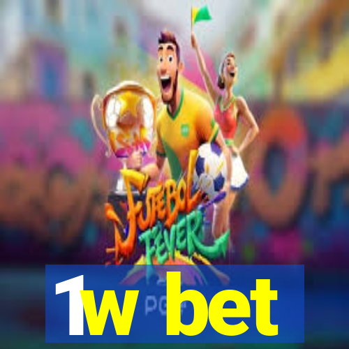 1w bet