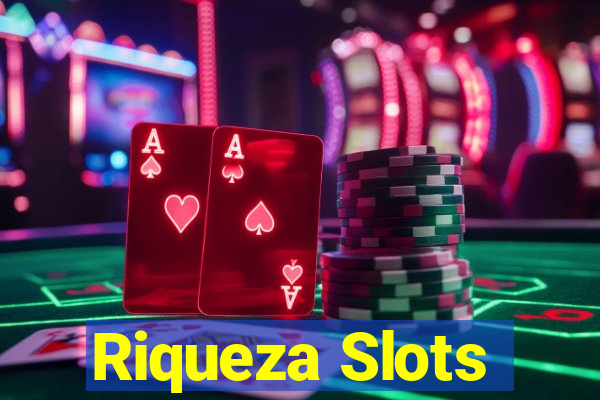 Riqueza Slots