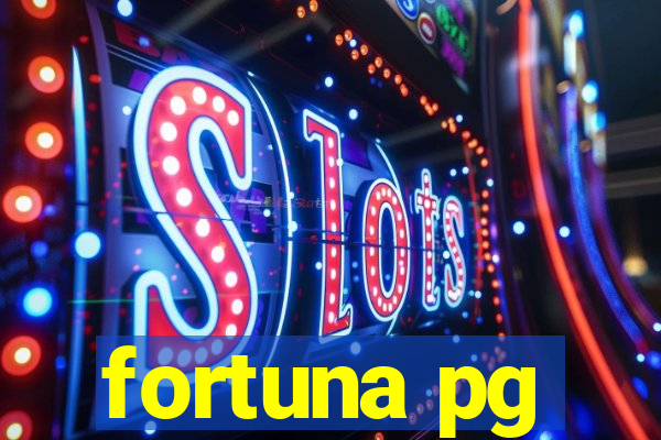 fortuna pg