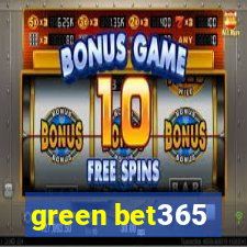 green bet365