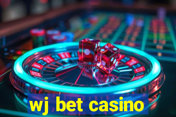 wj bet casino