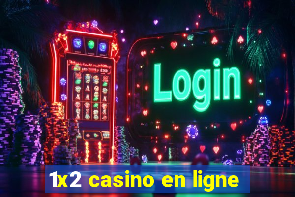 1x2 casino en ligne