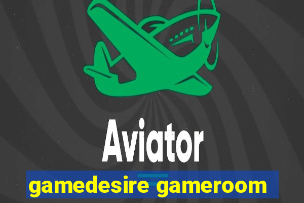 gamedesire gameroom