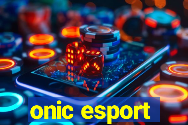 onic esport