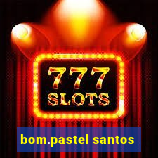 bom.pastel santos