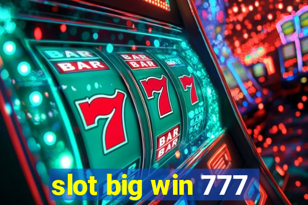 slot big win 777