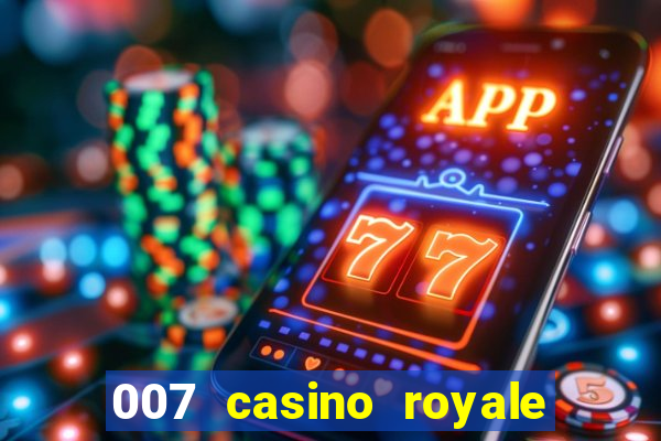 007 casino royale legenda pt