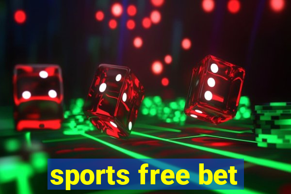 sports free bet