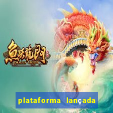 plataforma lançada hoje slots