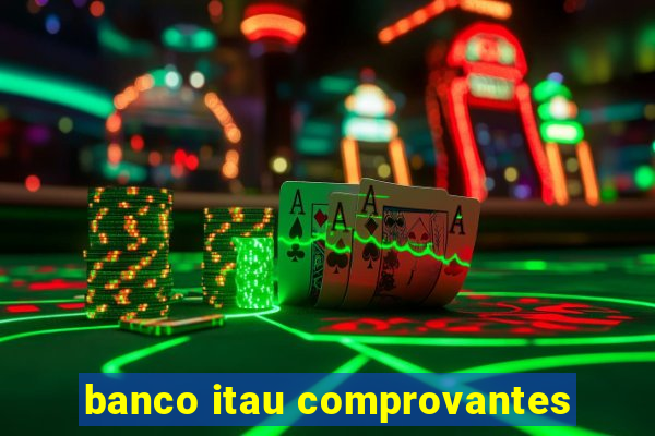 banco itau comprovantes