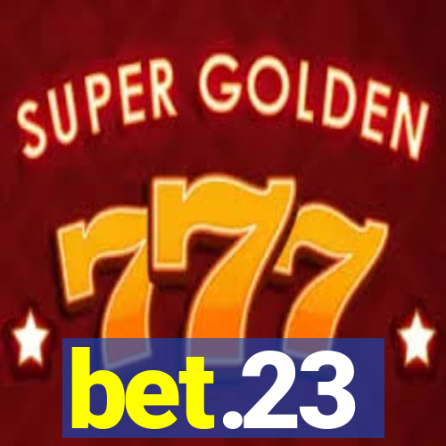 bet.23