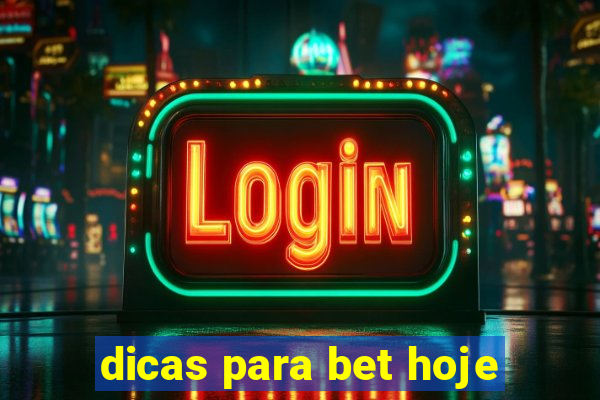 dicas para bet hoje