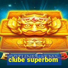 clube superbom