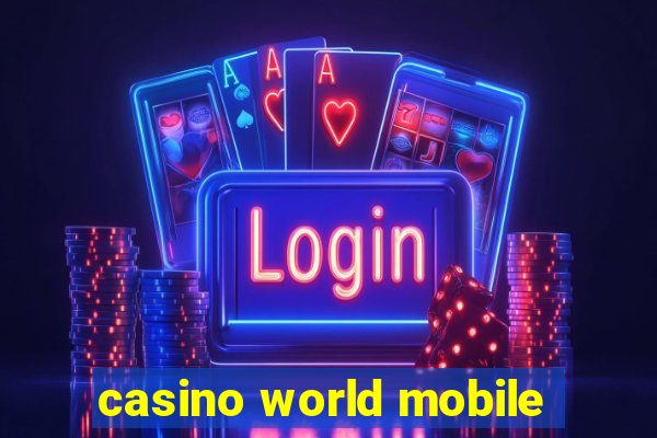 casino world mobile