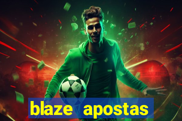 blaze apostas online blaze jogo