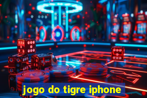 jogo do tigre iphone