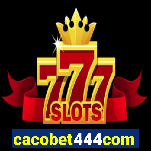 cacobet444com