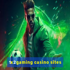 1x2gaming casino sites