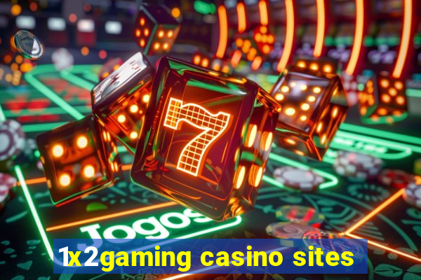 1x2gaming casino sites