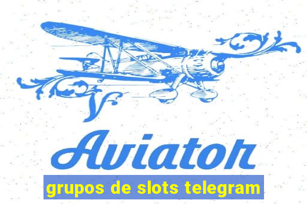 grupos de slots telegram