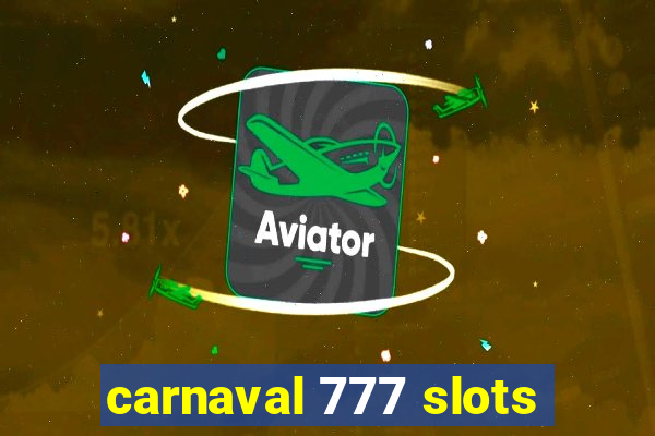 carnaval 777 slots