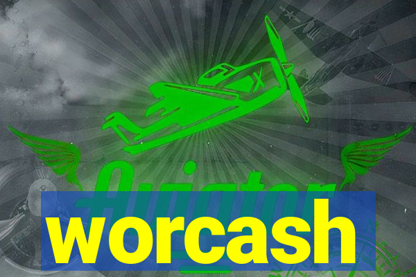 worcash