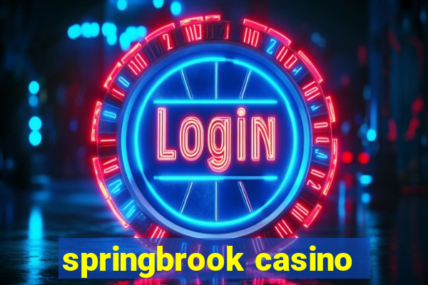 springbrook casino