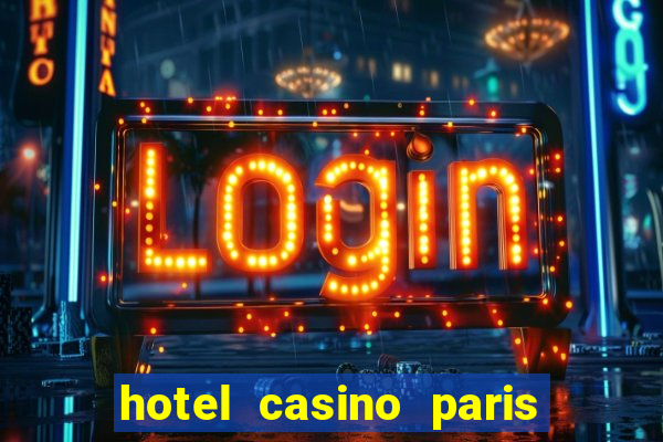 hotel casino paris las vegas