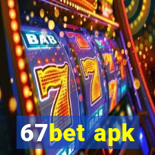 67bet apk