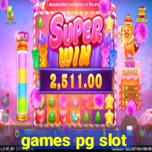 games pg slot