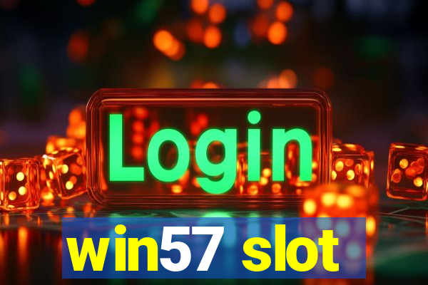 win57 slot