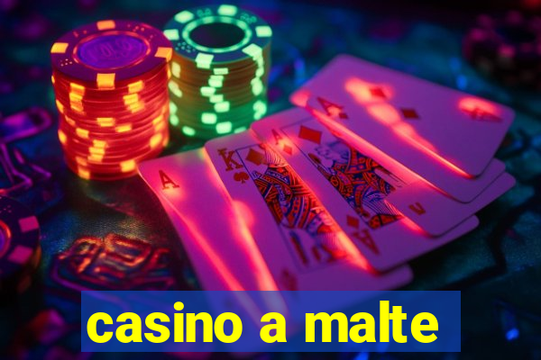 casino a malte