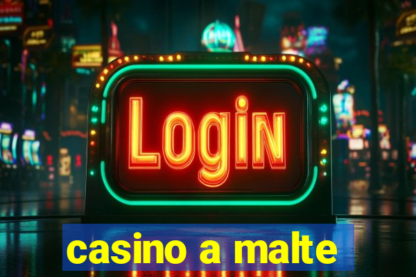 casino a malte