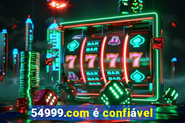 54999.com é confiável