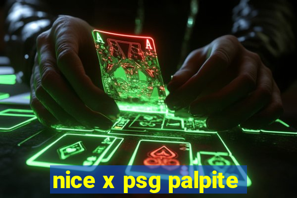 nice x psg palpite