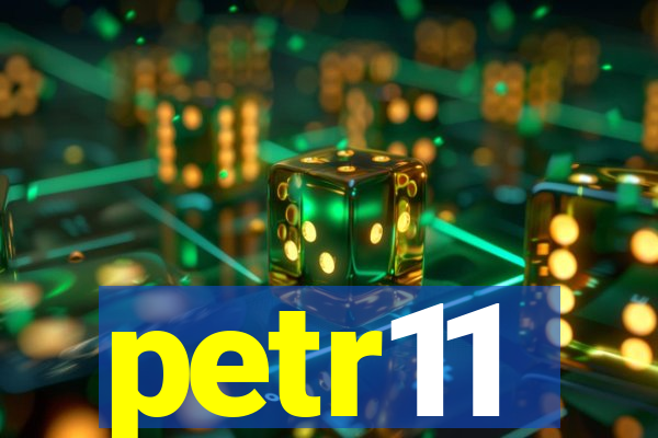 petr11