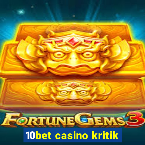 10bet casino kritik