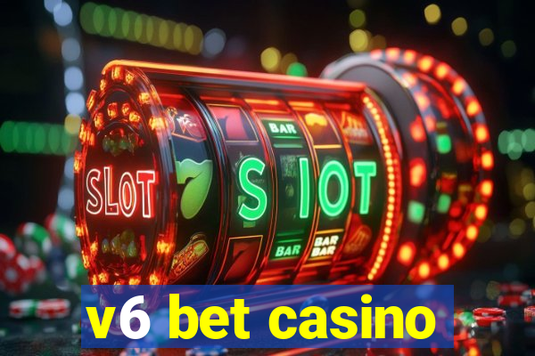 v6 bet casino