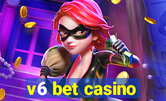 v6 bet casino