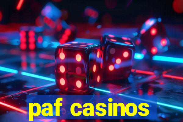 paf casinos