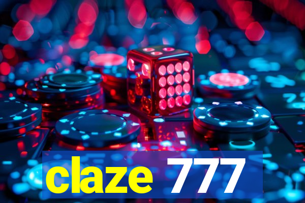 claze 777