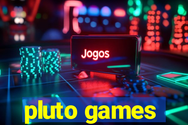 pluto games