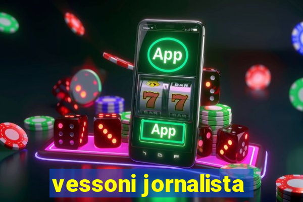 vessoni jornalista