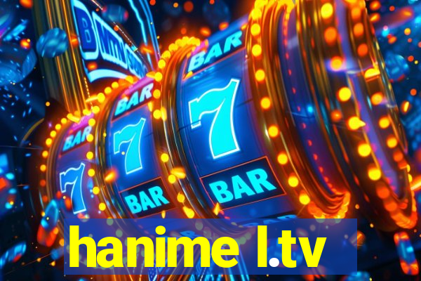 hanime l.tv