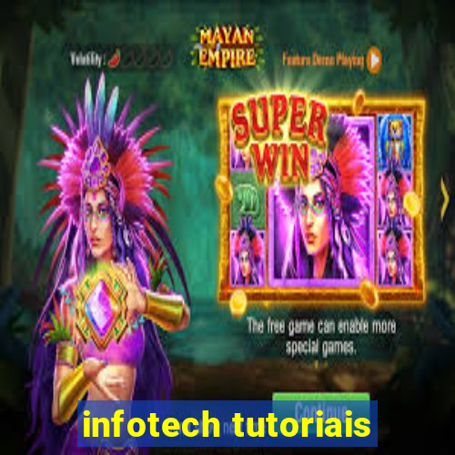 infotech tutoriais